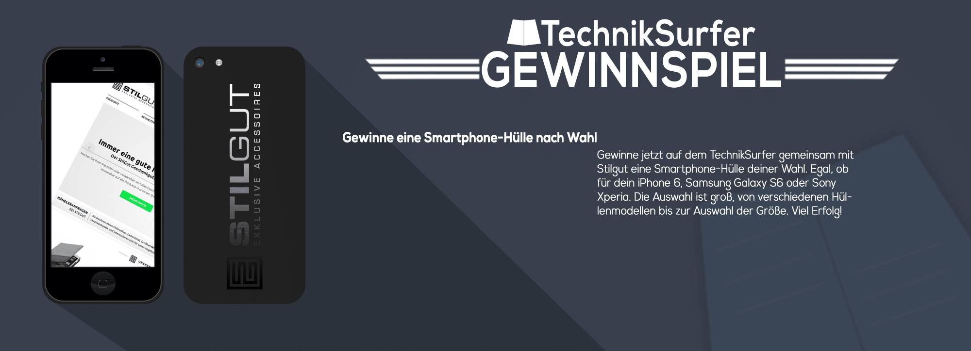 Gewinnspiel: Gewinne eine Smartphone-Hülle deiner Wahl von StilGut gewinnspiel Gewinnspiel: Smartphone-Hülle der Wahl von StilGut STILGUT Gewinnspiel TS