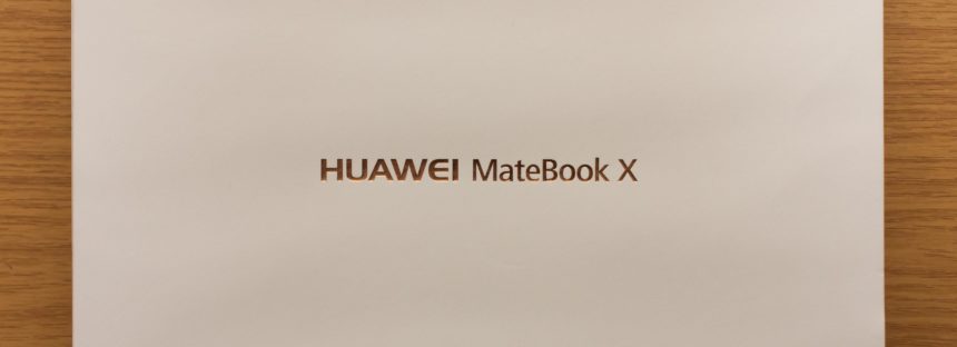 Test: Huawei MateBook X – Kann Huawei auch Notebooks?